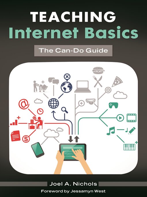 Title details for Teaching Internet Basics by Joel A. Nichols - Available